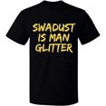 thumbnail image 2 of OXI T-Shirt - Swadust is Man Glitter, Basic Casual T-Shirt for Men's and Women Fleece T-Shirt Short Sleeve - Black Small, 2 of 3