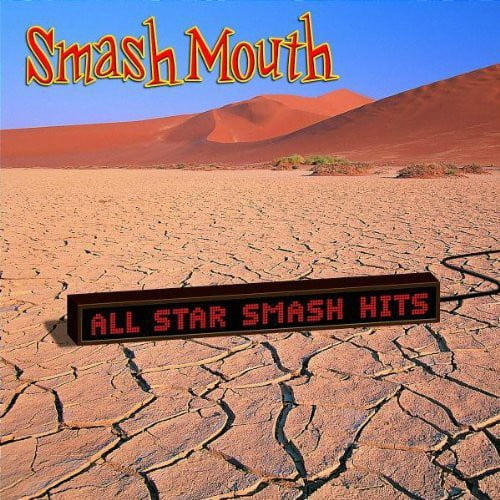 Smash Mouth - All Star: The Smash Hits of Smash Mouth - Music & Performance - CD