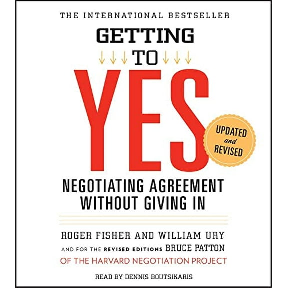 Getting to Yes : How to Negotiate Agreement Without Giving In (CD-Audio)