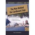 thumbnail image 1 of Pre-Owned The Man Behind the Cardboard Sign (Paperback) 1770976396 9781770976399, 1 of 1