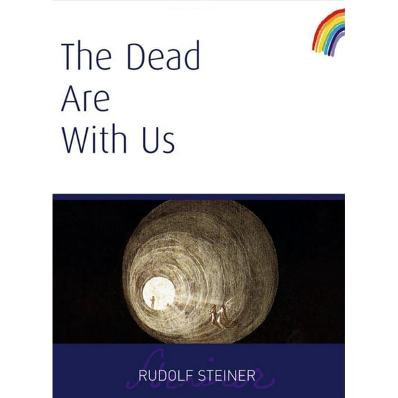 The Dead Are with Us: (Cw 182), (Paperback)