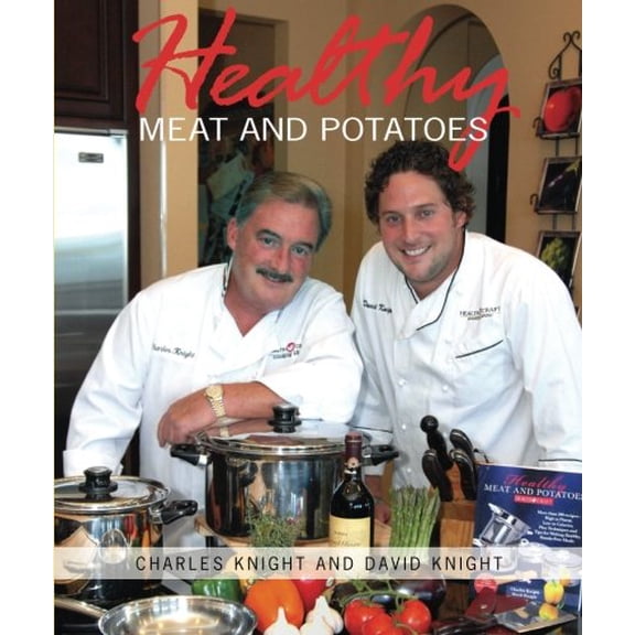 Pre-Owned Healthy Meat and Potatoes for Waterless Cookware, 9781419659669, 1419659669, Paperback, 3rd Revised edition