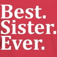 thumbnail image 3 of CafePress - Best Sister Ever. T Shirt - Women's Traditional Fit Dark T-Shirt, 3 of 4