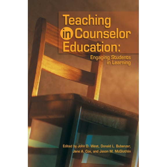 Teaching in Counselor Education: Engaging Students in Learning, (Paperback)