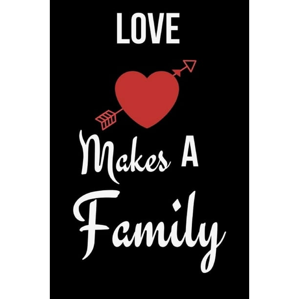 Love Makes A Family Gift For Adoptive Parent And Children National Adoption Day Gift Personalized Adoption Day Gifts For Family Gag Gift Paperback Walmart Com Walmart Com