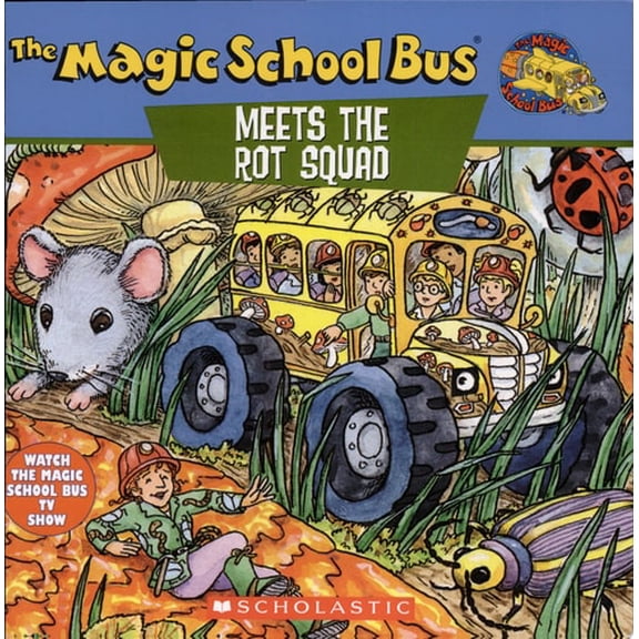 Pre-Owned The Magic School Bus Meets the Rot Squad: A Book of Decomposition Paperback