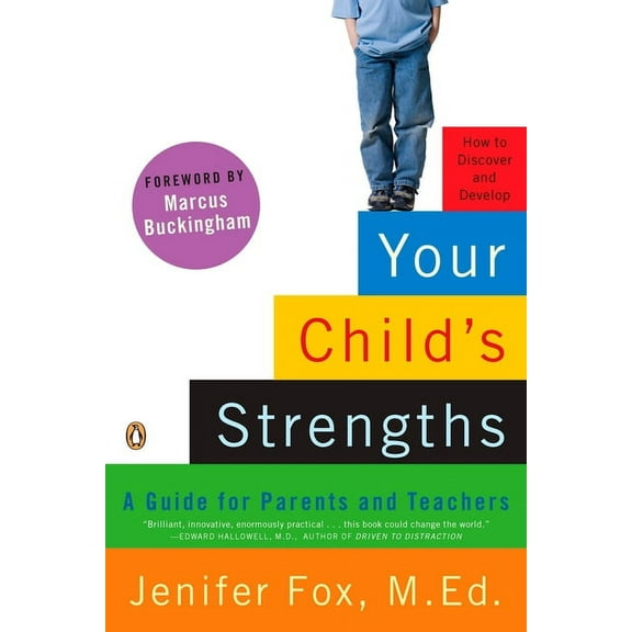 Your Child's Strengths: A Guide for Parents and Teachers, (Paperback)