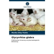 Glycyrrhiza glabra (Paperback)