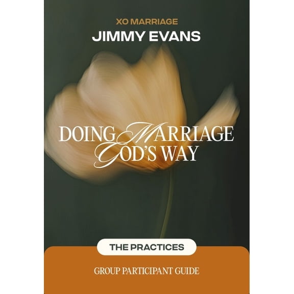 Doing Marriage God's Way the Practices Group Participant Guide, (Paperback)