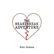 The Heartbreak Adventure (Hardcover)