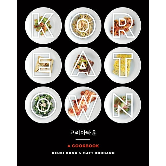 Koreatown : A Cookbook (Hardcover)