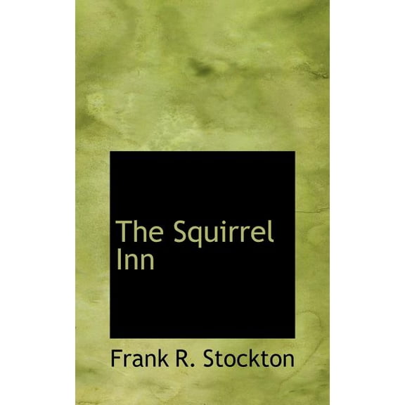 The Squirrel Inn Hardcover