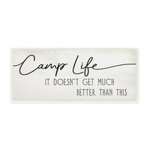Stupell Industries Camp Life Doesn't Get Much Better Adventure Motivation Inspirational Painting Unframed Art Print Wall Art, 7 x 17