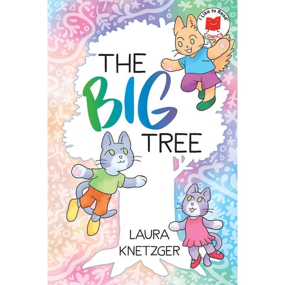 I Like to Read Comics: The Big Tree (Paperback)
