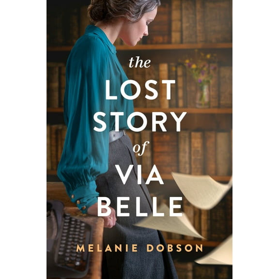 The Lost Story of Via Belle, (Paperback)