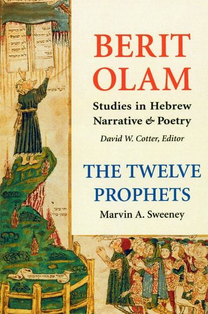 Berit Olam: Berit Olam: The Twelve Prophets : Volume 1: Hosea, Joel, Amos, Obadiah, Jonah (Series #1) (Hardcover)