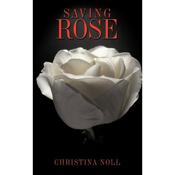 Saving Rose