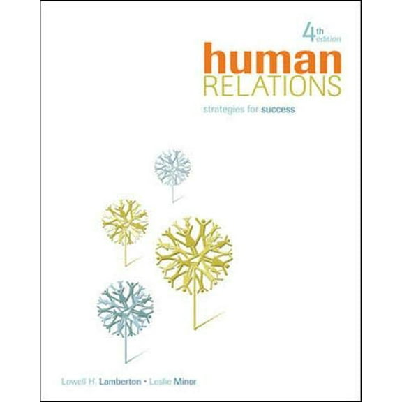 Pre-Owned Human Relations: Strategies for Success (Paperback) 007337704X 9780073377049