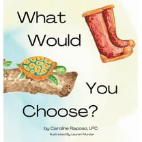 What Would You Choose?, (Hardcover)