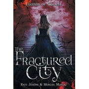 Legends of Coralia: The Fractured City (Hardcover)