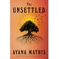 thumbnail image 1 of Pre-Owned The Unsettled (Hardcover) 0525519939 9780525519935, 1 of 1