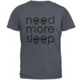 thumbnail image 1 of Need More Sleep Mens T Shirt, 1 of 1