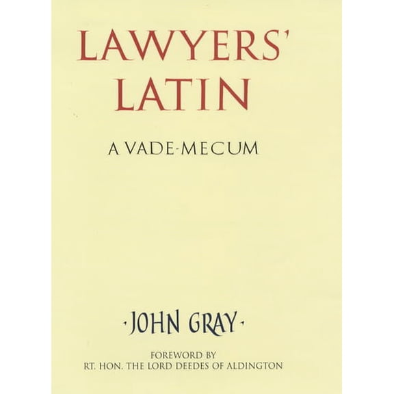 Pre-Owned Lawyers' Latin: A Vade-Mecum (Hardcover) 0709070667 9780709070665