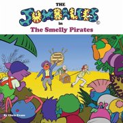The Jumbalees The Jumbalees in the Smelly Pirates: A Pirate story for Kids with cartoon pictures, Book 5, (Paperback)