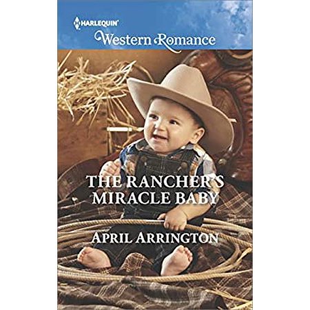 Pre-Owned The Rancher's Miracle Baby 9780373757725