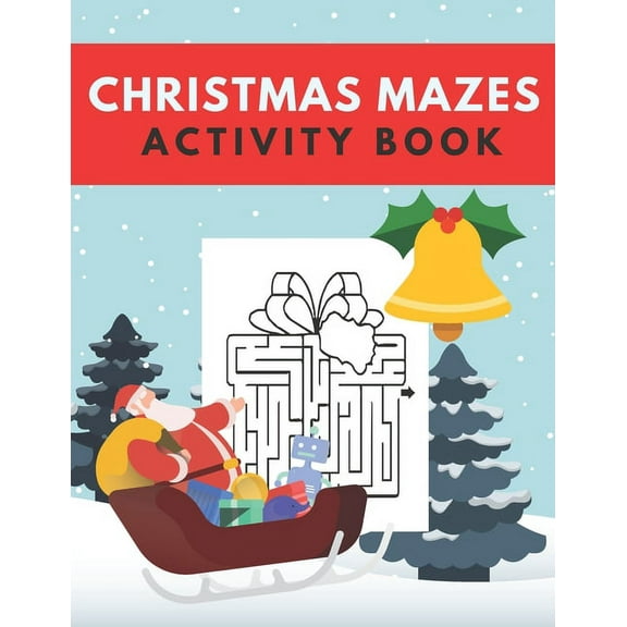 Christmas Mazes Activity Book: Fun Xmas Maze Puzzle Game for Kids - Stocking Stuffer Gift Idea with Christmas Tree, Rein, (Paperback)