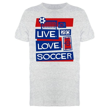 Live Love Soccer Tee Men's -Image by Shutterstock