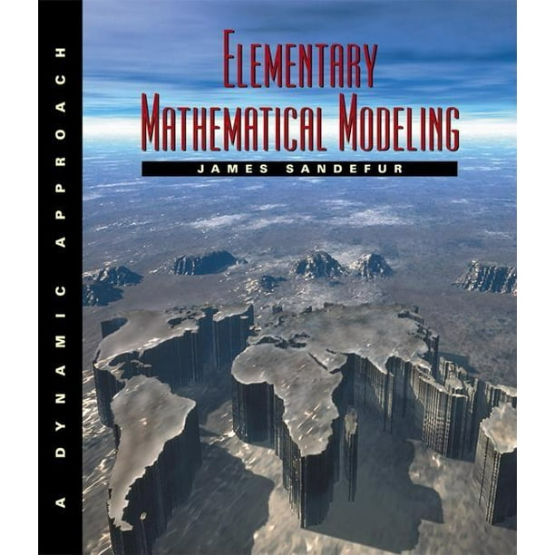 Elementary Mathematical Modeling A Dynamic Approach Walmart Elementary Mathematical Modeling A Dynamic Approach Walmart