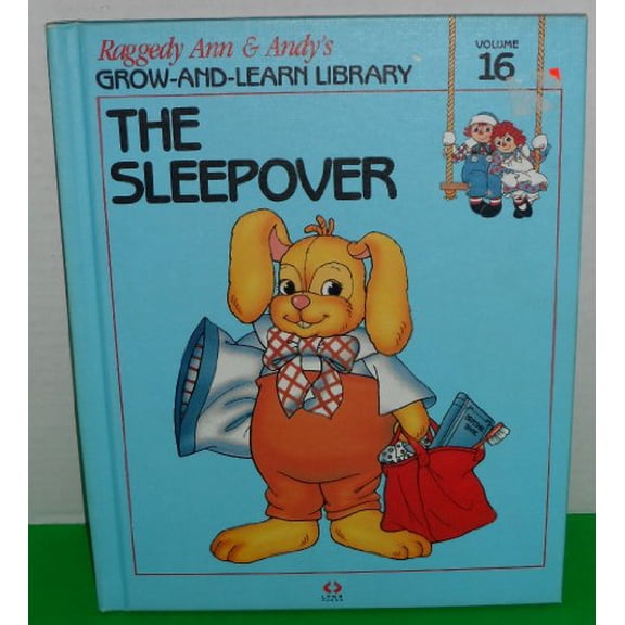 Pre-Owned The Sleepover (Raggedy Ann & Andy's Grow-and-Learn Library Vol. 16), 9781558021167, 1558021167, Hardcover, First Edition edition