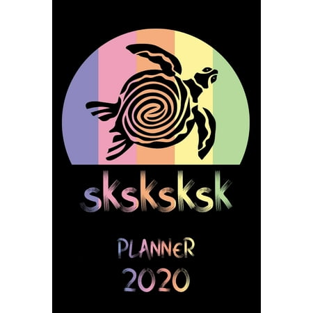 2020: Weekly And Monthly Planner - TURTLE SKSKSK AND I OOP For VSCO GIRL - Simple Dated Week Day and Month Calendar 2020 - Daily Agenda And Schedule Organizer For School Family Work & Sports - Space (Best Calendar App For Work)