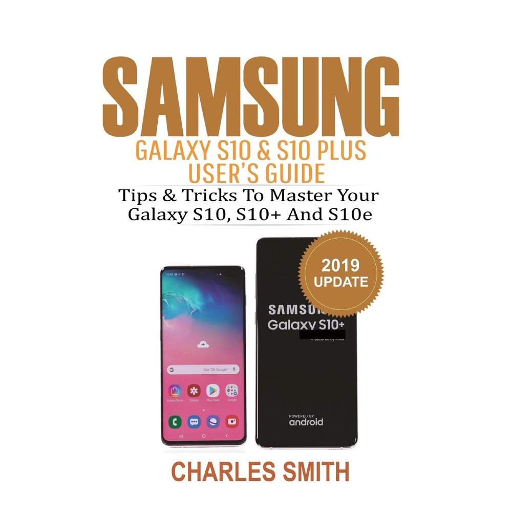 Samsung Galaxy S10 Plus Tips And Tricks
