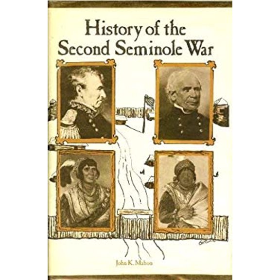 Pre-Owned History of the Second Seminole War, 1835-1842 (Hardcover) 9780813001548
