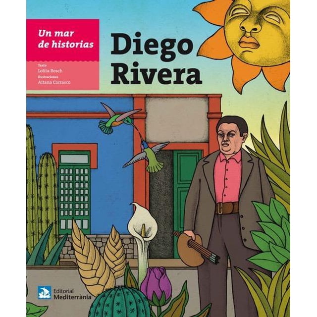 Un Mar De Historias: Diego Rivera Mediterrania Libro Infantil