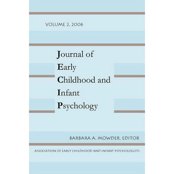 Jecip Journal of Early Childhood and Infant Psychology Vol 2, Book 2, (Paperback)