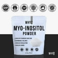 thumbnail image 6 of WHYZ Myo Inositol Powder Supplement, Supports Mood, Hormonal Balance & Women’s Health,  8 oz 454 Servings, 6 of 14