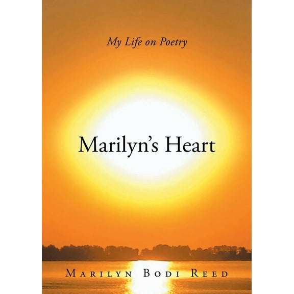 Marilyn's Heart: My Life on Poetry (Paperback)