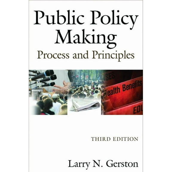 Public Policy Making: Process and Principles, (Hardcover)