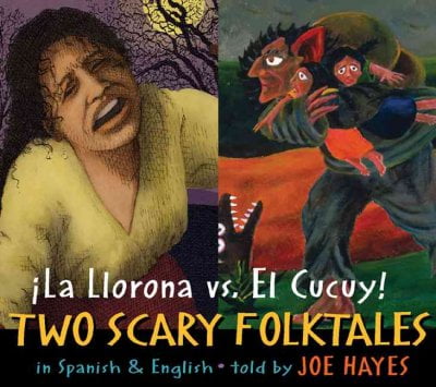 Two Scary Folktales La Llorona vs El Cucuy