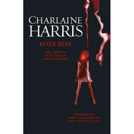 After Dead: What Came Next in the World of Sookie Stackhouse (Paperback)