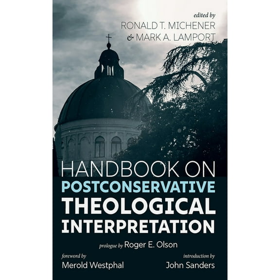 Handbook on Postconservative Theological Interpretation, (Hardcover)
