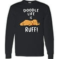 thumbnail image 3 of Inktastic Doodle Life is Ruff Golden Doodle Long Sleeve T-Shirt, 3 of 5