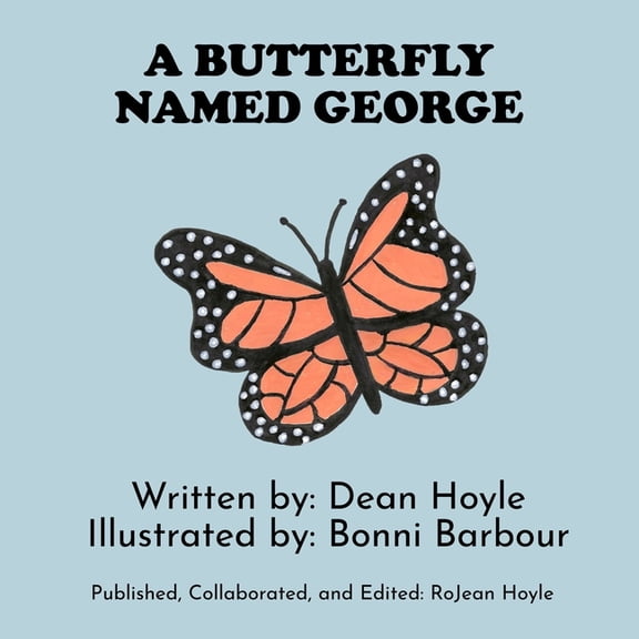 A Butterfly Named George, (Paperback)