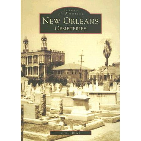 New Orleans : Cemeteries