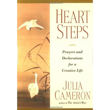 Heart Steps: Prayers and Declarations for a Creative Life (Paperback)