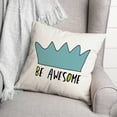 thumbnail image 3 of Creative Products Be Awesome Blue Crown 16 x 16 Spun Poly Pillow, 3 of 3