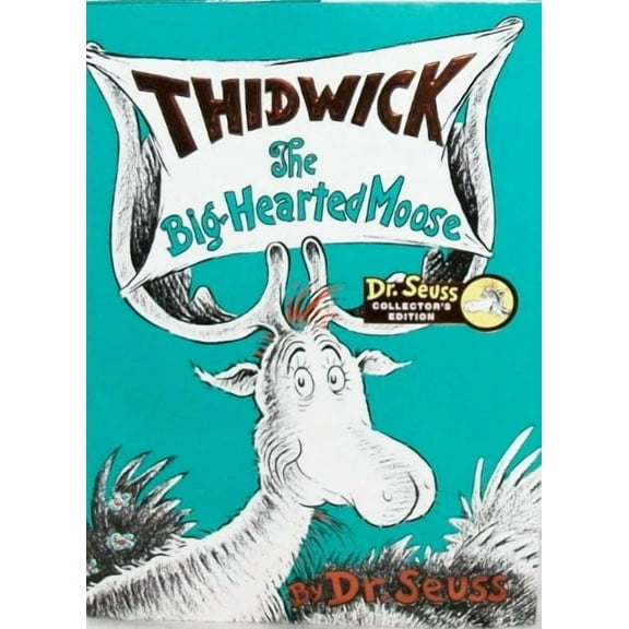 Thidwick the Big Hearted Moose